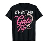 Girls Trip San Antonio 2025 Weekend Birthday Squad