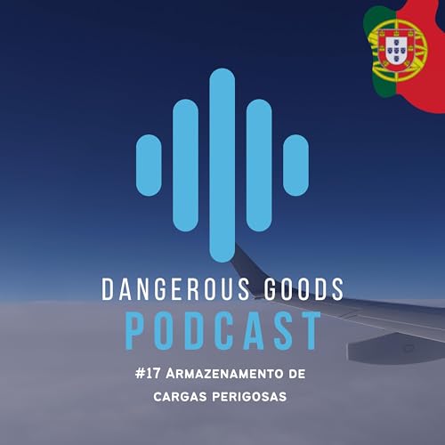 #17 Armazenamento de cargas perigosas