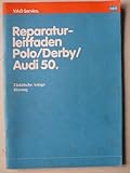  Audi 50, VW Polo/Derby Original V.A.G. Reparatur-Leitfaden – Elektrische Anlage, Heizung