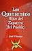 Los Quinientos Hijos del Zapatero del Pueblo (Spanish Edition)