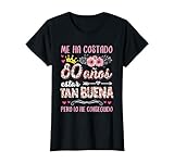 Cumpleaños 80 Me Ha Costado 80 Años Estar Tan Buena Camiseta