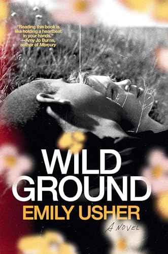 Wild Ground: A Novel view 2
