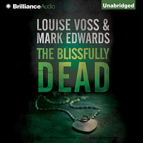 The Blissfully Dead: A Detective Lennon Thriller, Book 2