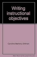 Writing instructional objectives 0822475200 Book Cover