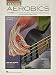 Bass Aerobics (GUITARE BASSE)