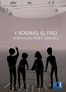 Paperback Y además el frío [Spanish] Book