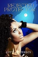 Rejected Protector B0B55L2JS2 Book Cover