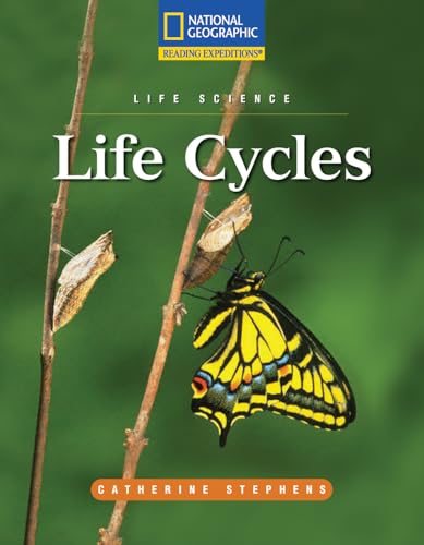 Reading Expeditions (Science: Life Science): Life Cycles (Nonfiction Reading and Writing Workshops)
