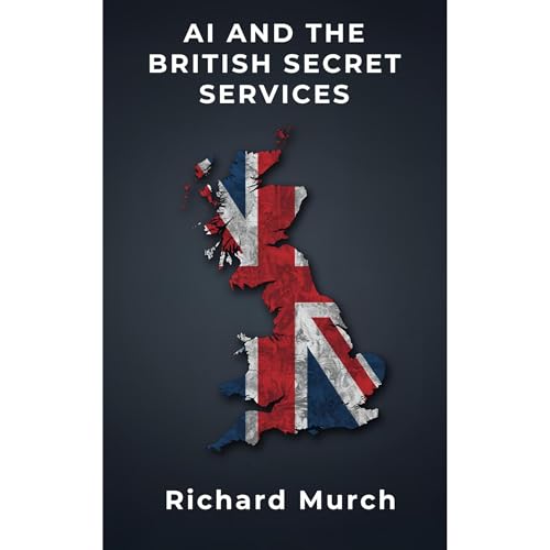 AI and the British Secret Service Audiolibro Por Richard Murch arte de portada