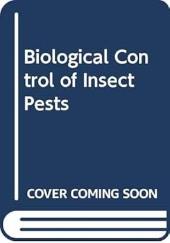 Hardcover Biological Control of Insect Pests Book