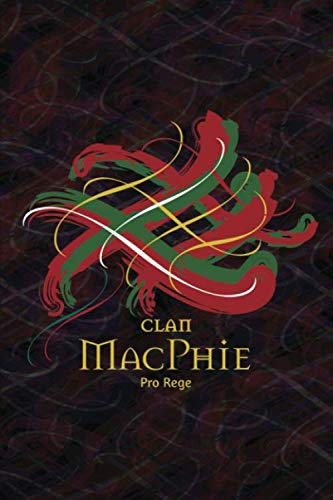 Clan MacPhie Family History Research Journal: Record your Ancestry and Genealogy findings in this Scottish Clans and Tartans Notebook (Tangled Tartan)