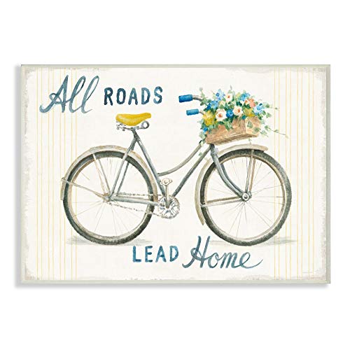 Stupell Industries All Roads Lead Home Bicycle Flower Basket Cottage Quote, Designed by Danhui NAI Art, 13 x 19, Wall Plaque