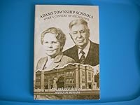 ADAMS TOWNSHIP SCHOOLS; OVER A CENTURY OF EXCELLENCE (HOUGHTON COUNTY, MICHIGAN) B00B1D8CX2 Book Cover