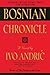 Bosnian Chronicle: A Novel