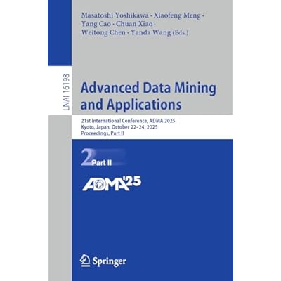 Advanced Data Mining and Applications