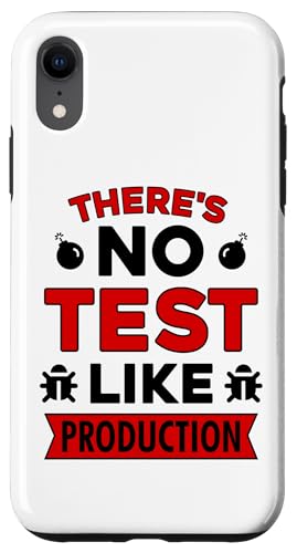 There's No Test Like Production - �J���Ҍ���QA�e�X�^�[�f�U�C�� �X�}�z�P�[�X iPhone XR �p
