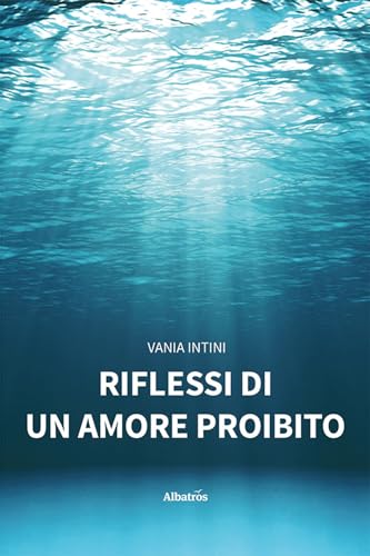 Riflessi Di Un Amore Proibito