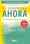 El Poder Del Ahora Una Guía Para La Iluminación Espiritual - Español (Perenne)