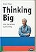 Produktbild Thinking Big: Von der Vision zum Erfolg (Whitebooks)