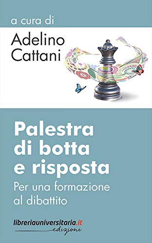 Palestra di botta e risposta. Per una formazione al dibattito