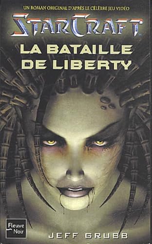 Starcraft, tome 1 : La Bataille de Liberty
