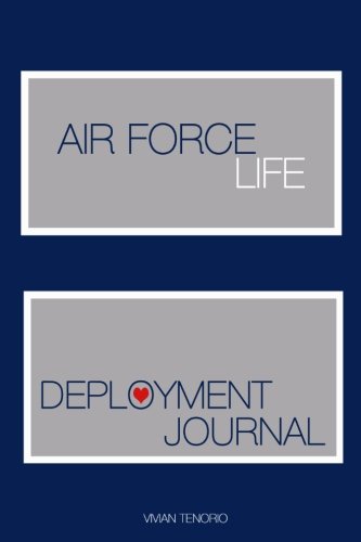Air Force Life: Deployment Journal