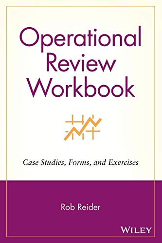 Operational Review Workbook: Case Studies, Forms, and Exercises view 2