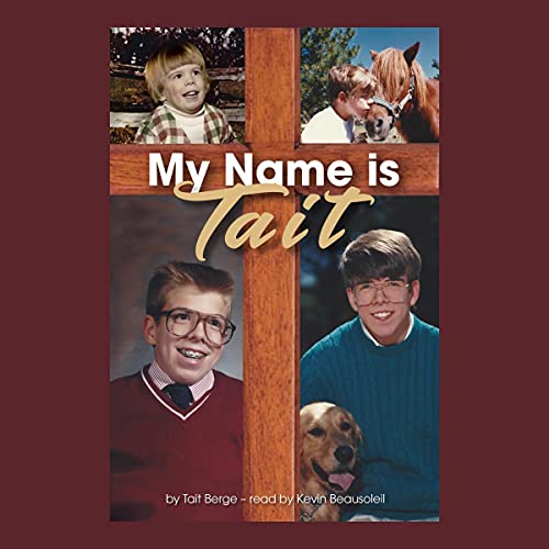 My Name Is Tait by Tait Berge episode artwork