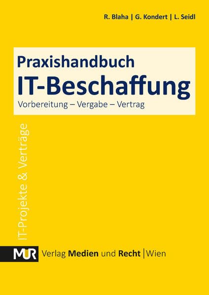 Praxishandbuch IT-Beschaffung: Vorbereitung – Vergabe – Vertrag
