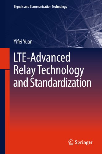 LTE-Advanced Relay Technology and Standardization (Signals and Communication Technology) (English Edition)