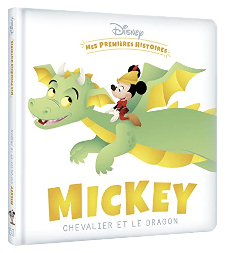 DISNEY - Mes Premières Histoires - Mickey chevalier et le dragon