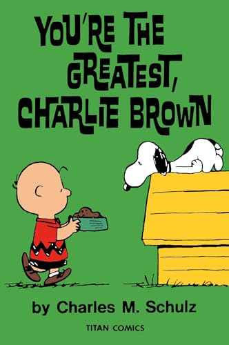 Peanuts: You’re the Greatest Charlie Brown