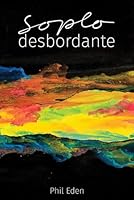 soplo desbordante (Spanish Edition) B0F5NWG25B Book Cover