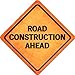 SMART BLONDE Road Construction Ahead Novelty Metal Crossing Sign CX-484