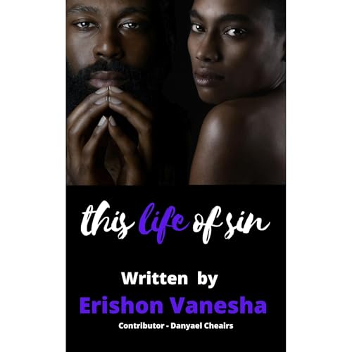 Audiobook: This Life of Sin by Erishon Vanesha, Danyael Cheairs episode artwork