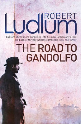 [(The Road to Gandolfo)] [Author: Robert Ludlum... B00GX2GA9O Book Cover