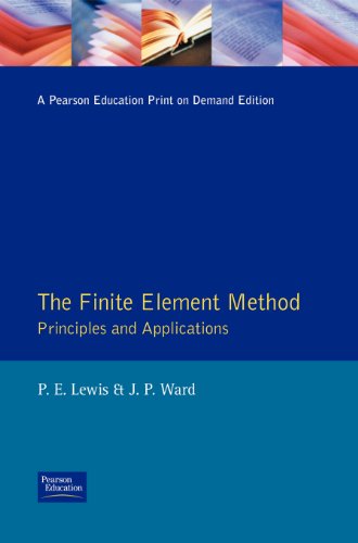 The Finite Element Method: Principles and Applications (Modern Applications of Mathematics)