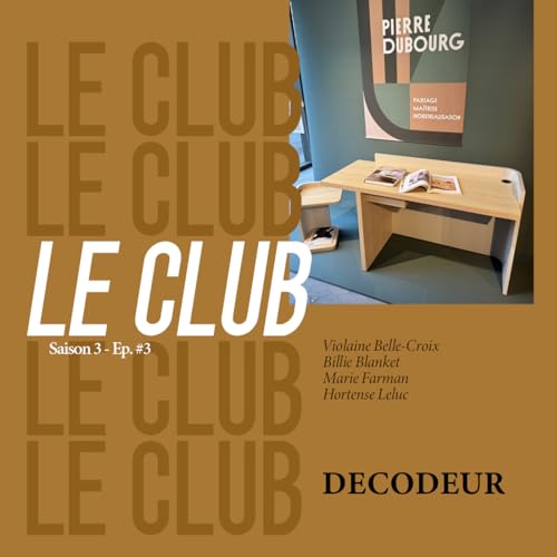 Tendances déco pour l'hiver, Paris capitale du design, barrières de biodiversité : LE CLUB, 1 émission, 3 chroniques !