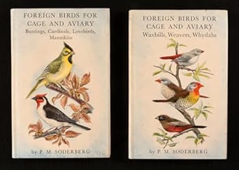 Hardcover Foreign birds for cage and aviary: waxbills, weavers, whydahs Book