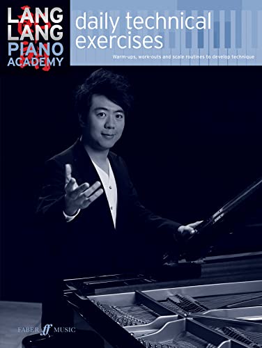Lang Lang: daily technical exercises (Lang Lang Piano Academy)