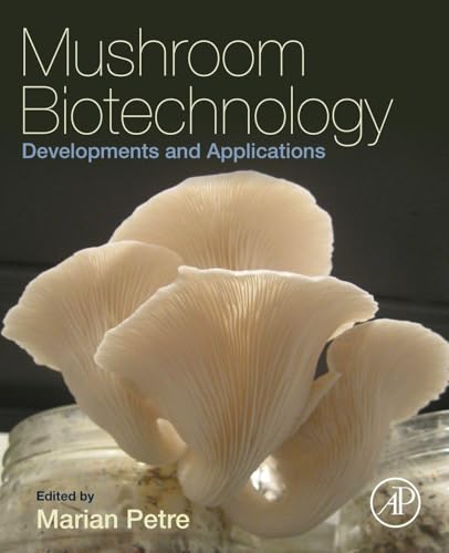 Mushroom Biotechnology: Developments and Applications view 2