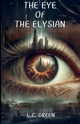 The Eye of The Elysian