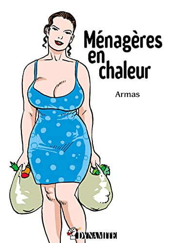 Ménagères en chaleur (French Edition)