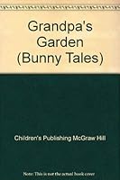 Grandpa's Garden 1588454045 Book Cover