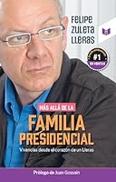 Más allá de la familia presidencial (Spanish Edition) 9585040441 Book Cover