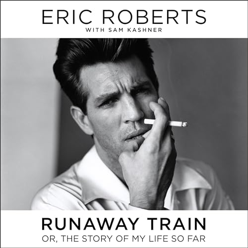 Runaway Train | Eric Roberts, Sam Kashner - contributor episode artwork