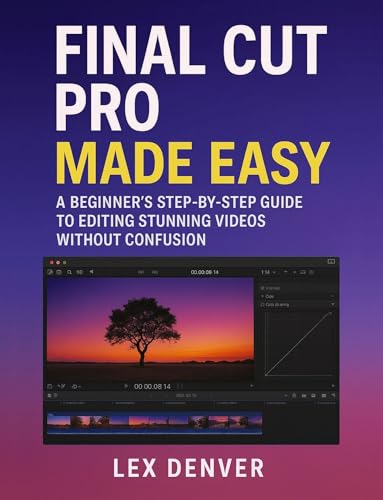 Final Cut Pro guide débutant step-by-step vidéo editing book anglais - 2