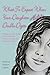 What To Expect When Your Daughter Hits Double Digits: A Step by Step Guide to Survive and Thrive Through the Teenage Years