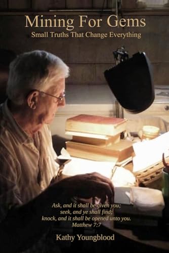 Mining For Gems: Small Truths That Change Everything