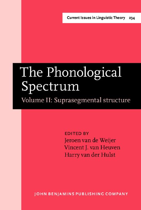 Buy The Phonological Spectrum: Volume II: Suprasegmental structure: 234 — BookShops.in